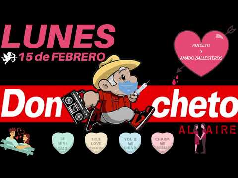 DON CHETO AL AIRE | SHOW 15 DE FEBRERO 2021