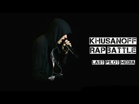 KHUSANOFF     Bu hayot battle #4 / #5