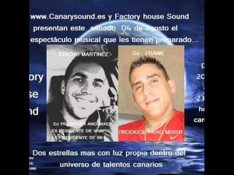 DJ FRANK TENERIFE PROGRAMA 4 CHICHO MARTINEZ Y DJ FRANK COMPLETO