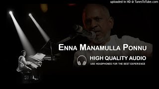 Enna Manamulla Ponnu High Quality Audio Song  Ilay