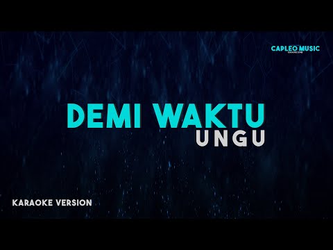 Ungu – Demi Waktu (Karaoke Version)