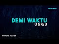 Ungu Demi Waktu Karaoke Version