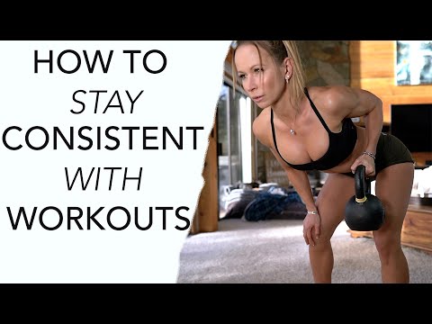 How To Stay Consistent with Working Out