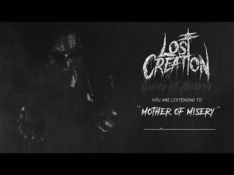 Lost Creation - Mother of Misery [Official Album Stream]