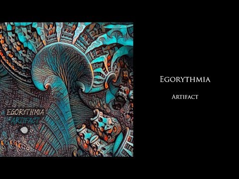 Egorythmia - Artifact (Full Album)