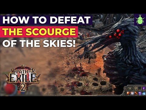 Path of Exile 2: How To Defeat the Scourge of the Skies!