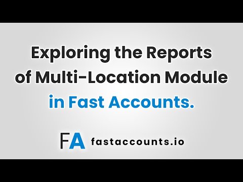 Exploring the Reports of Multi-Location Module