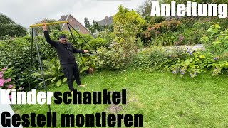 Kinderschaukel (Metall) Gestell (Maximale Belastung bis 180 kg) für den Garten montieren Anleitung