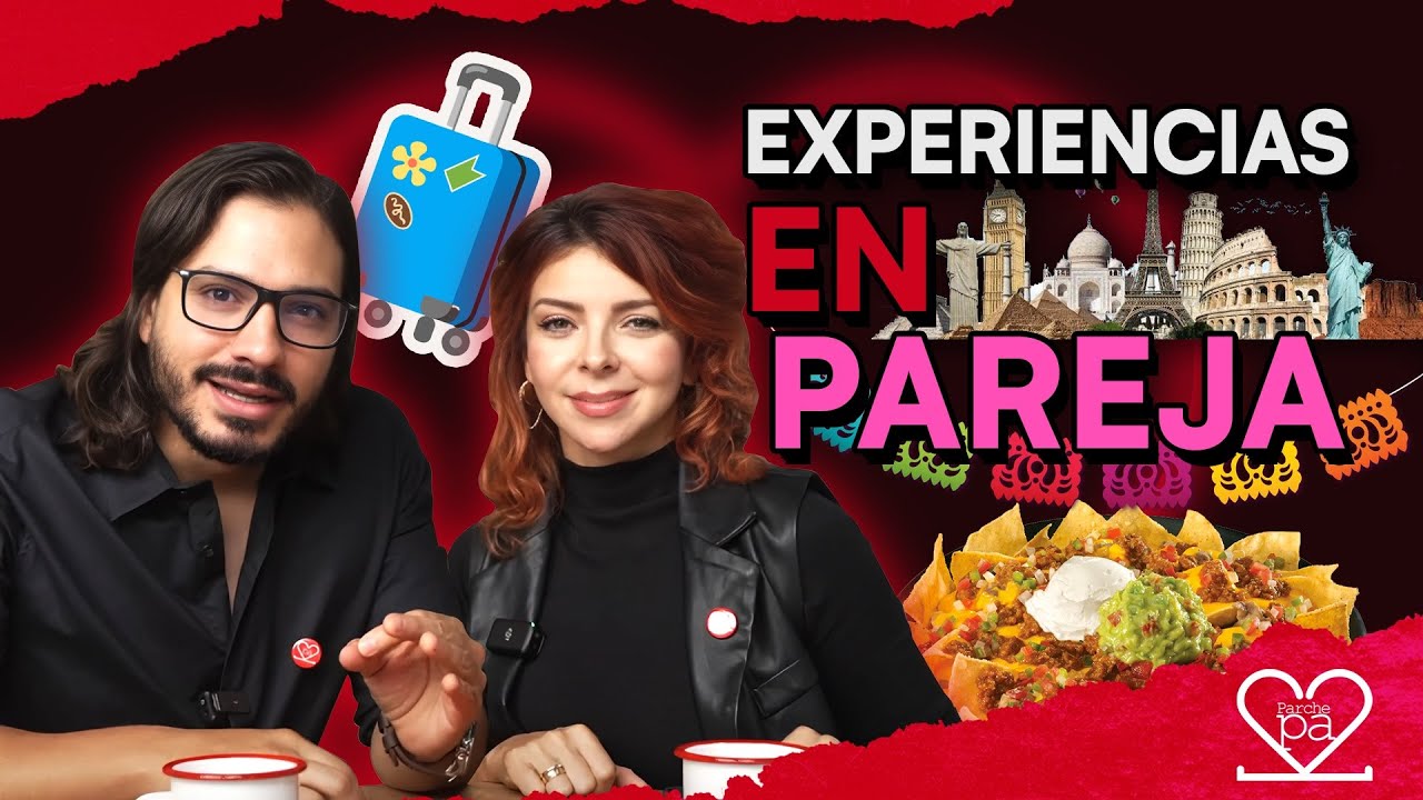 EXPERIENCIAS EN PAREJA  @parchepados