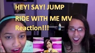 HEY! SAY! JUMP -- RIDE WITH ME MV Reaction!!!