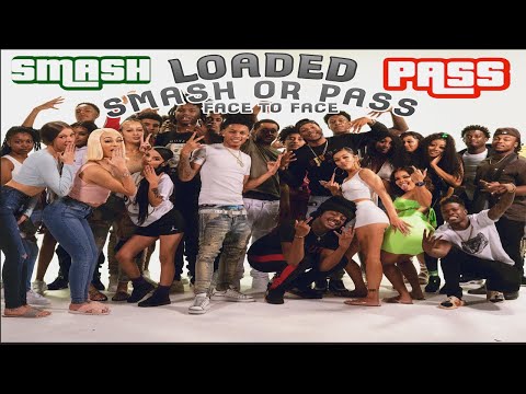 LOADED SMASH OR PASS FACE TO FACE 🍺 ORLANDO FL !!