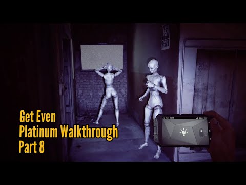 Get Even - Platinum Walkthrough - Part 8 - The Man From Lithurst Asylum (Building C) 2