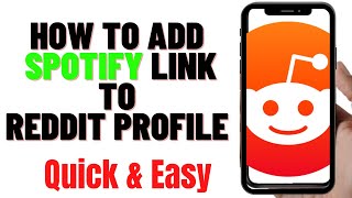 HOW TO ADD SPOTIFY LINK TO REDDIT PROFILE 2024