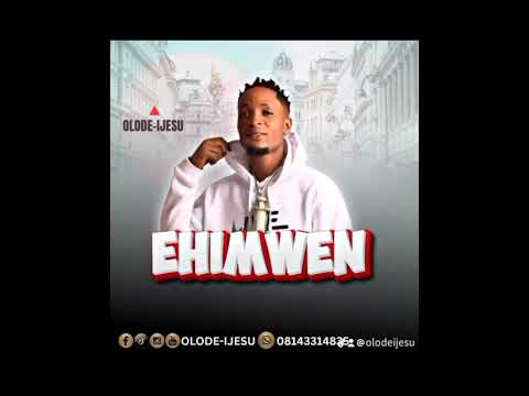 Olode-Ijesu-(EHIMWEN-Music Audio)