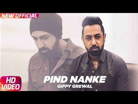 Pind Nanke (Full Video) | Gippy Grewal | Mandy Takhar | Yo Yo Honey Singh | Latest Punjabi Song 2018