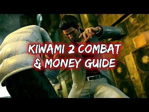 Beginner's Combat Guide To Yakuza Kiwami 2 & How To Farm Money Quickly