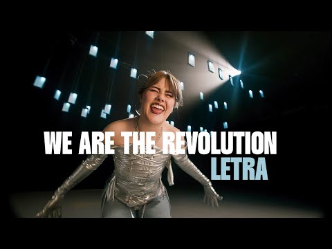 we are the revolution - Nxtwave (Letra)