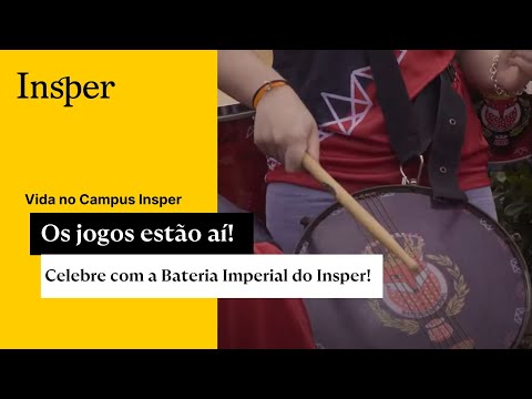 Os Jogos estão aí! Celebre com a Bateria Imperial do Insper
