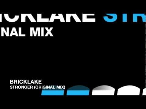 Bricklake - Stronger (Original Mix)