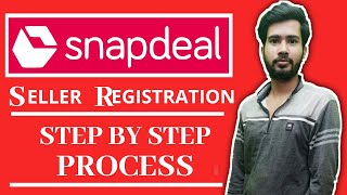 Snapdeal Seller Registration process step by step| How to sell on Snapdeal | How to Sell online