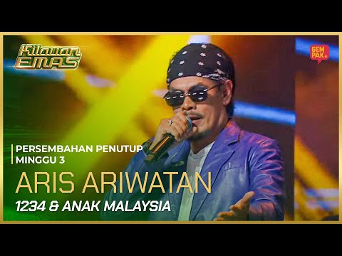 [Persembahan Pembukaan] ARIS ARIWATAN - (1234 & Anak Malaysia) | KILAUAN EMAS 2025 MINGGU 3