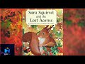 Sara Squirrel And The Lost Acorns By Julie Sykes Read Aloud Bedtime Story