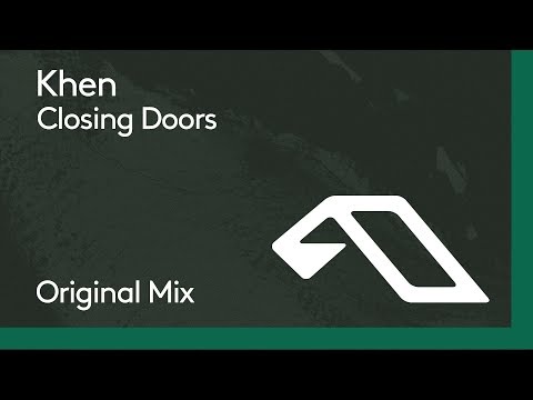 Khen - Closing Doors