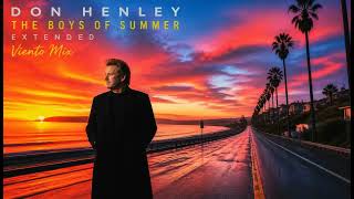 Don Henley   The Boys Of Summer Extended Viento Mix