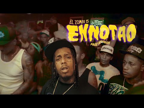 El Zombi15 - ENNOTAO (VIDEO OFICIAL) @MegadivoProduce​