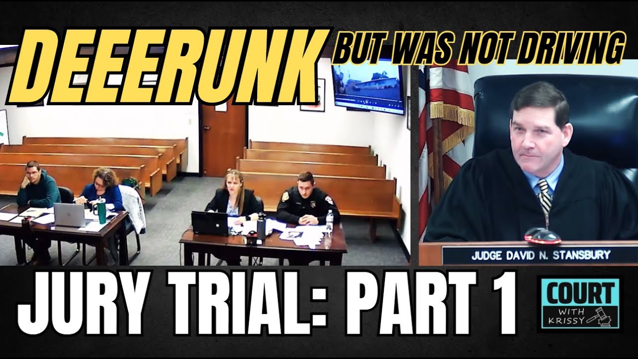 JURY TRIAL (part 1) Drunk AF But Was NOT Driving * Only Suspect At Scene Of Accident