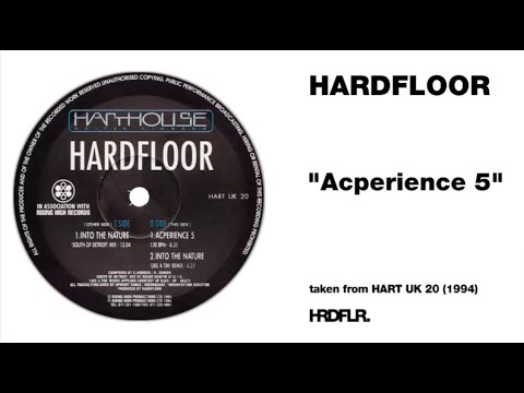 Hardfloor - "Acperience 5" - (1994)