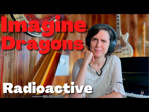 Imagine Dragons, Radioactive- A Classical Musician’s First Listen and Reaction