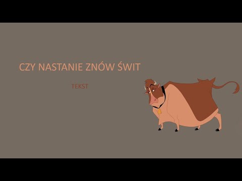Czy nastanie znów świt- (Piosenka dla dzieci)