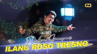 Download lagu DELVA IRAWAN - ILANG ROSO TRESNO mp3