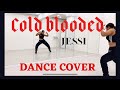 JESSI 'COLD BLOODED' - DANCE COVER
