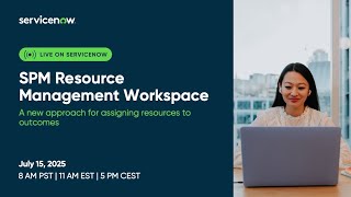 SPM Resource Management Workspace: How to Set-Up & Manage the Process of Assigning Resources