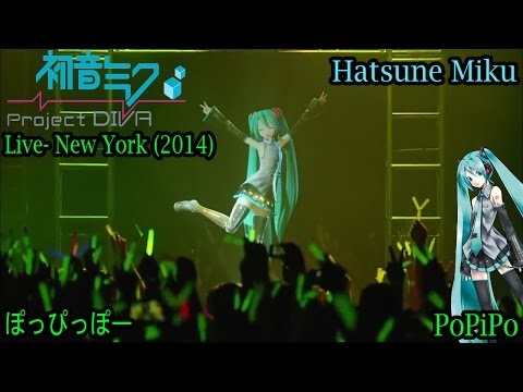 Hatsune Miku EXPO 2014 Concert- New York- Hatsune Miku- ぽっぴっぽー- PoPiPo HD