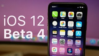 iOS 12 Beta 4 - What's New?