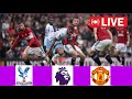 Crystal palace Vs Manchester United | Match Highlights | 2024