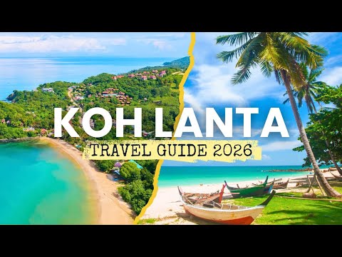 Koh Lanta Travel Guide 2026: Where To Go & The Best Places
