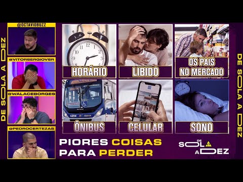 QUAL É A PIOR COISA PARA SE PERDER? | DE SOLA A DEZ