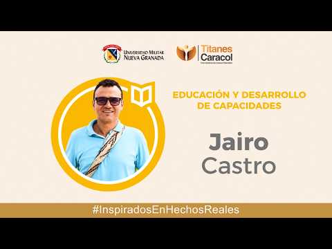 Jairo Castro | Educación y Desarrollo de Capacidades