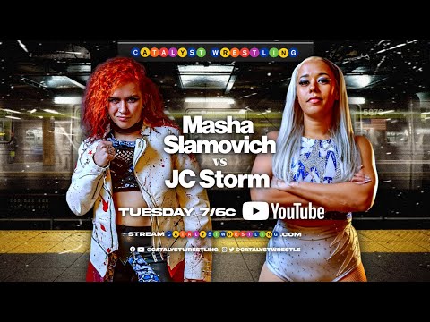 FREE WRESTLING| Catalyst Wrestling Ep. 310| Masha Slamovich vs JC Storm| WOMEN'S TITLE TOURNAMENT
