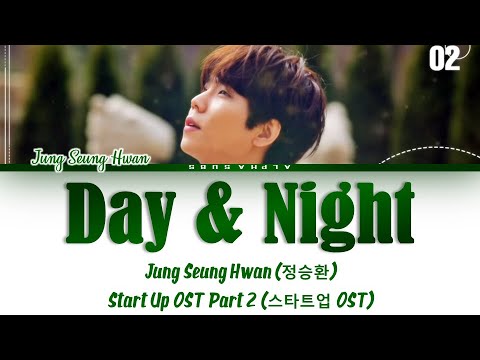 정승환 (Jung Seung Hwan) - Day & Night Start Up OST Part 2 ...