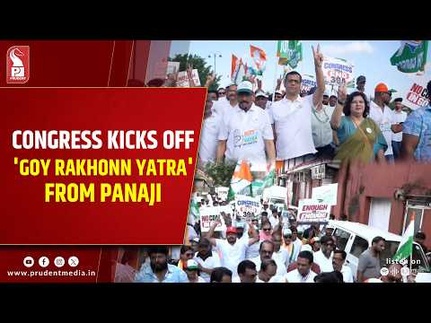 Congress Kicks Off ‘Goy Rakhonn Yatra’ From Panaji