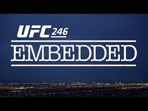 UFC 246 Embedded Video Blog: Episodio 2