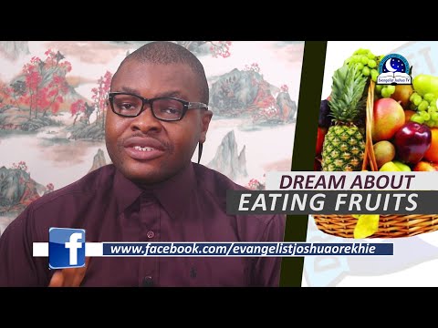 DREAM ABOUT EATING FRUIT - Biblical Meaning Of Eating Fruit In Dreams