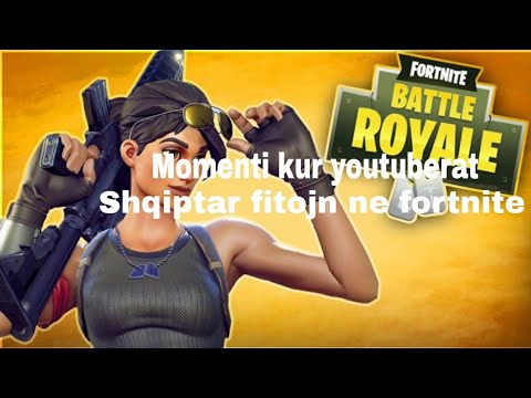 Momenti kur youtuberat Shqiptar fitojn ne fortnite#2(Meci,Gafi,Yllstar,Dardi)