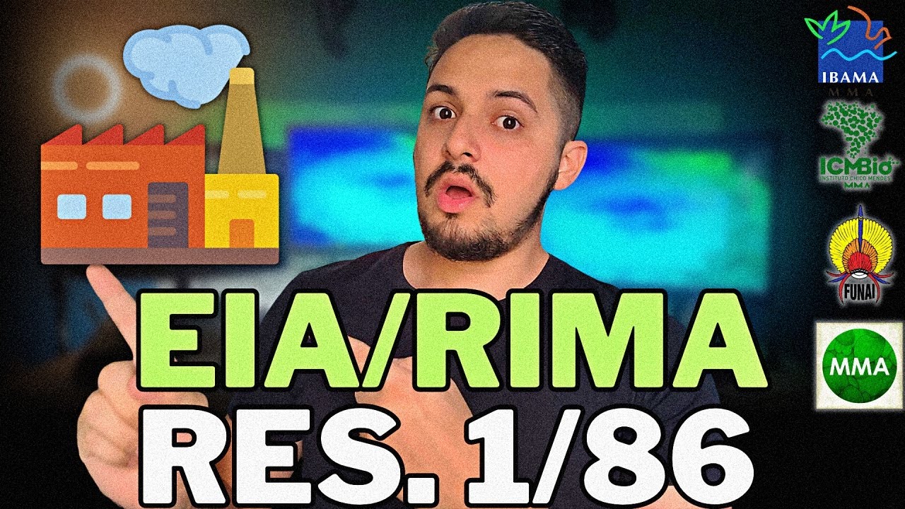 EIA/RIMA -  RESOLUÇÃO 1/86 -  IBAMA - ICMBIO - MMA 2023
