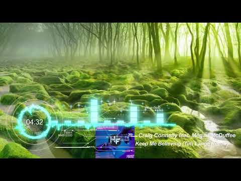 Craig Connelly feat. Megan McDuffee  - Keep Me Believing (Tim Lange Remix)